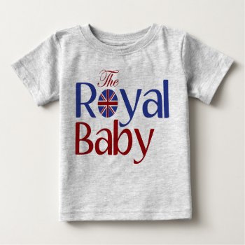 The Royal Baby Baby T-shirt by worldsfair at Zazzle