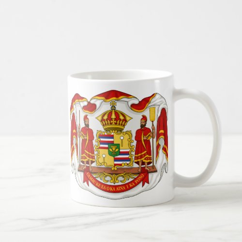 The Royal Coat of Arms of the Kingdom of Hawaii Coffee Mug