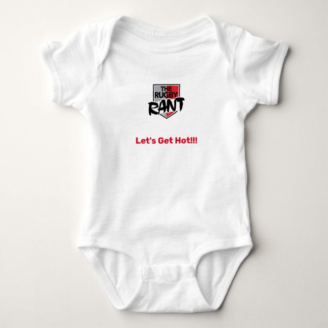 The Rugby Rant Baby One Piece - Let's Get Hot!!! Baby Bodysuit (Front)