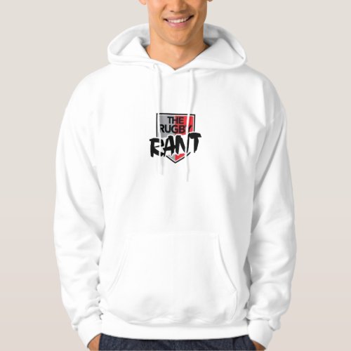 The Rugby Rant Hoodie