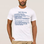 The Rules 1. The Female Always Makes The Rules. T-shirt at Zazzle