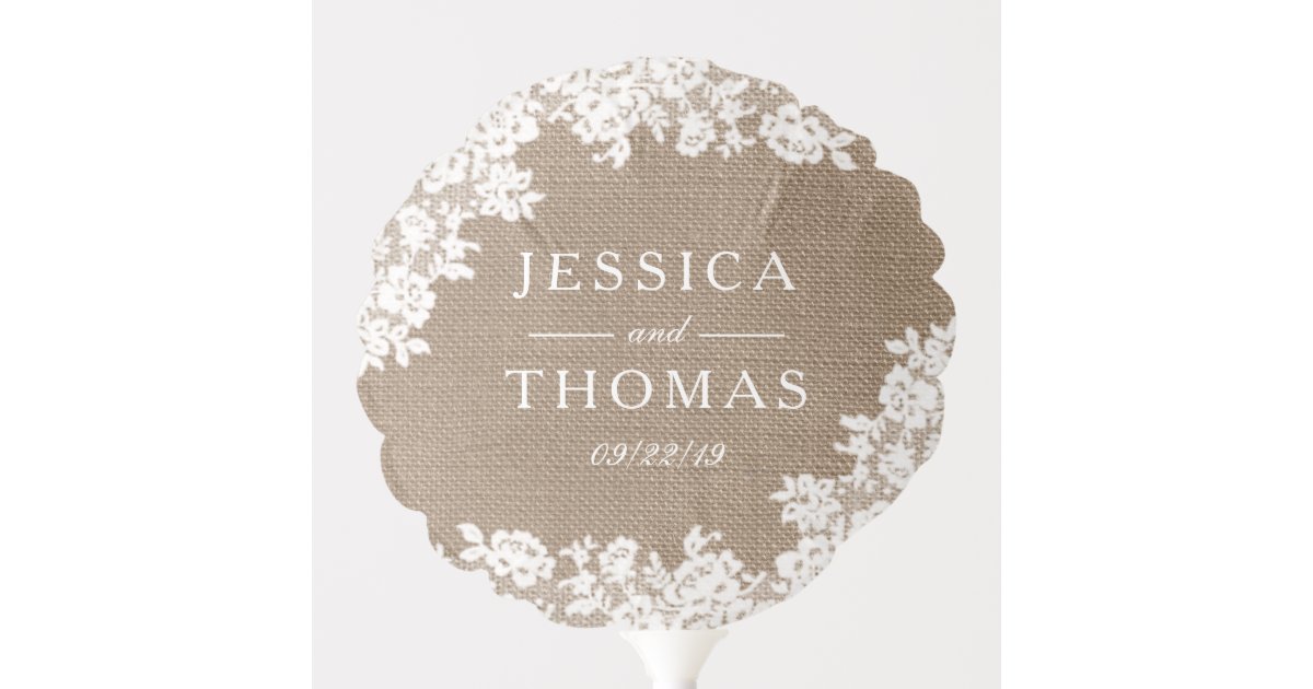 The Rustic Burlap & Vintage White Lace Collection Balloon | Zazzle