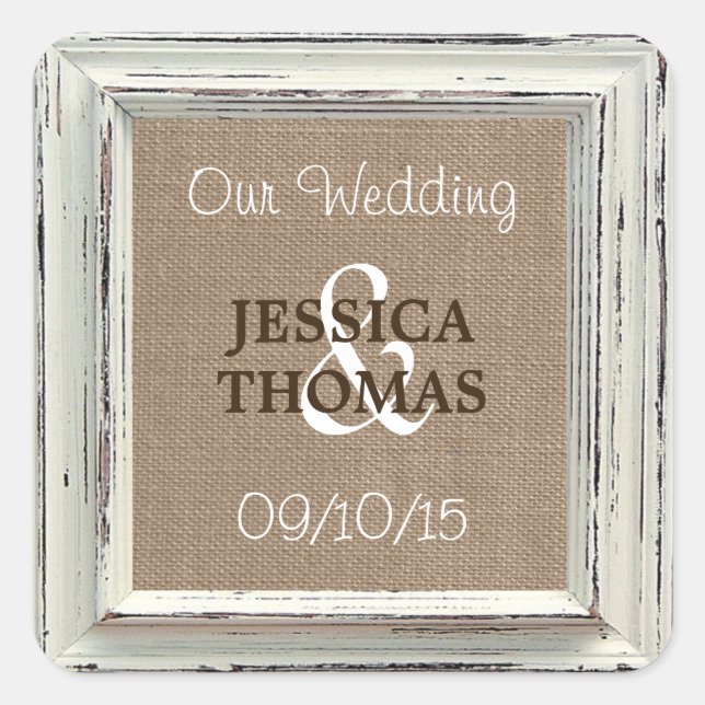 The Rustic White Frame & Burlap Wedding Collection Square Sticker (Front)