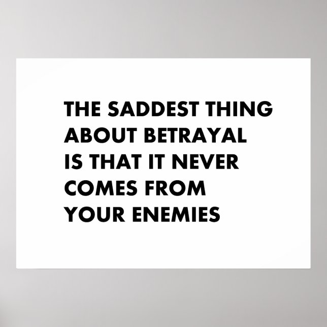The saddest thing about betrayal  poster (Front)