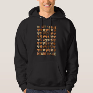 The Same Heart Inside African American Black Histo Hoodie