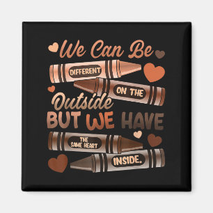 The Same Heart Inside Black History Month African  Magnet