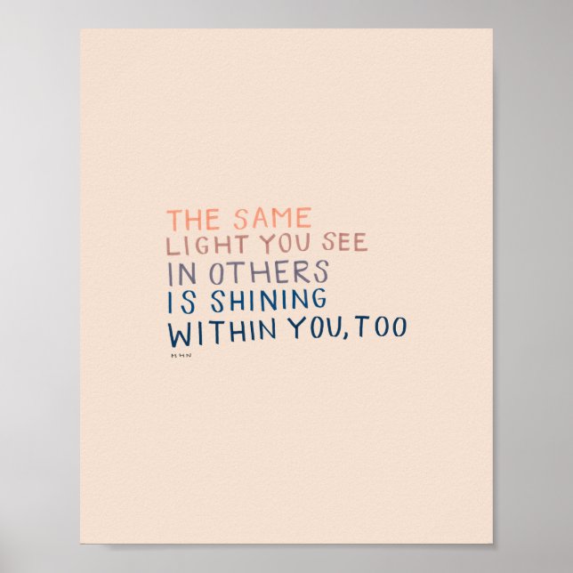 The Same Light - Inspirational Encouraging Quote Poster (Front)