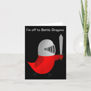 The Sammy Bird - I'm Off To Battle Dragons  Card