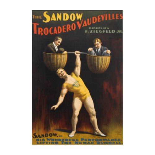 The Sandow Eugen Sandow Vaudeville Weightlifter  Acrylic Print