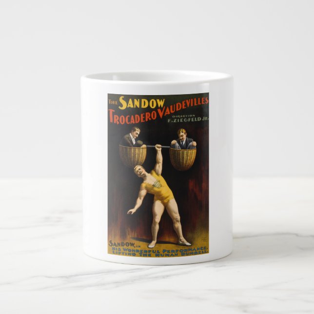 The Sandow Eugen Sandow Vaudeville Weightlifter  Giant Coffee Mug (Front)
