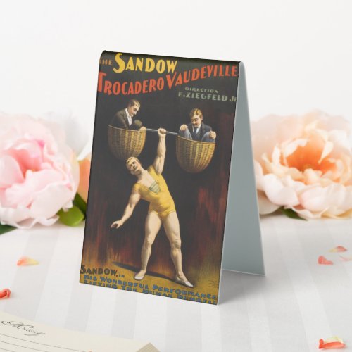 The Sandow Eugen Sandow Vaudeville Weightlifter  Table Tent Sign