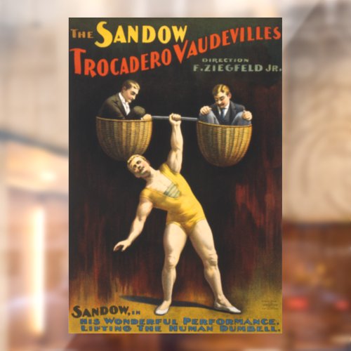 The Sandow Eugen Sandow Vaudeville Weightlifter  Window Cling