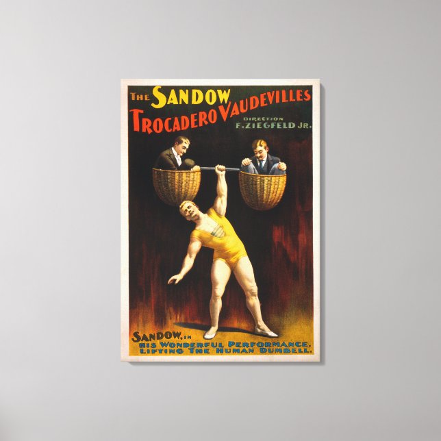 The Sandow Trocadero Vaudevilles Weightlifting Canvas Print (Front)