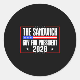 The Sandwich Guy For President 2028 Free Dc Funny Classic Round Sticker