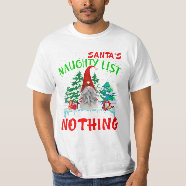 The Santa s List And I Regret T-Shirt (Front)