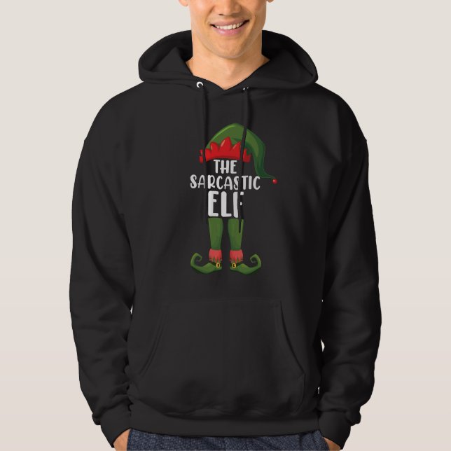 The Sarcastic Elf Family Matching Group Christmas  Hoodie (Front)