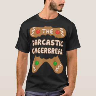 The Sarcastic Gingerbread, Family Matching Group C T-Shirt