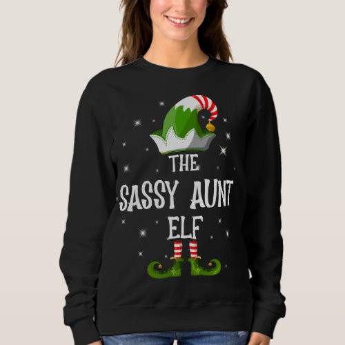 The Sassy Aunt Elf Family Matching Group Christmas Sweatshirt