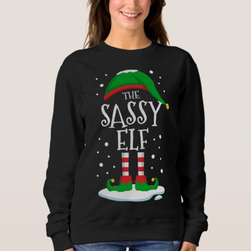 The Sassy Elf Christmas Family Matching Xmas Group Sweatshirt