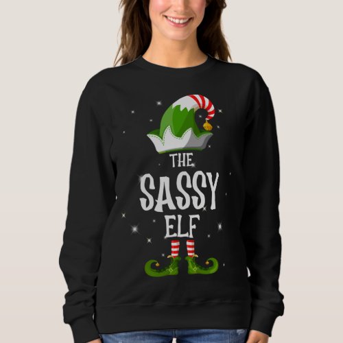 The Sassy Elf Family Matching Group Christmas Sweatshirt
