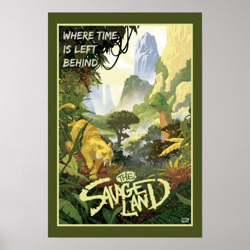 The Savage Land Where Time Is Left Behind Poster