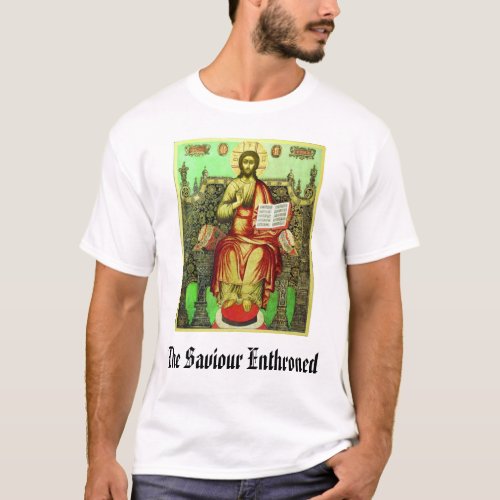 The Saviour Enthroned The Saviour Enthroned T_Shirt