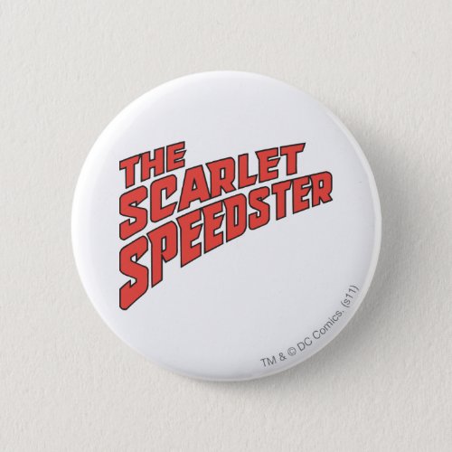 The Scarlet Speedster Logo Pinback Button