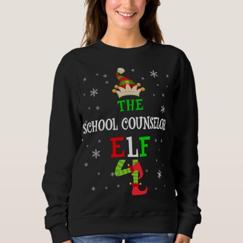 The School Counselor Elf Christmas Elf Matching Fa Sweatshirt