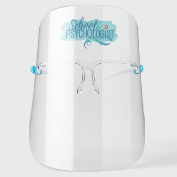 The School Psychologist's Face Shield by schoolpsychdesigns at Zazzle