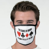 The Science Of Bridge Found In Play Of Hand Suits Face Mask (Worn Him)