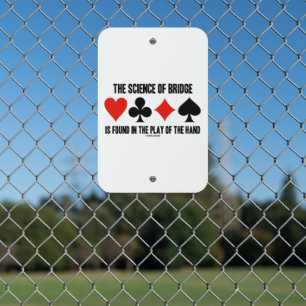 The Science Of Bridge Found In Play Of Hand Suits Metal Sign