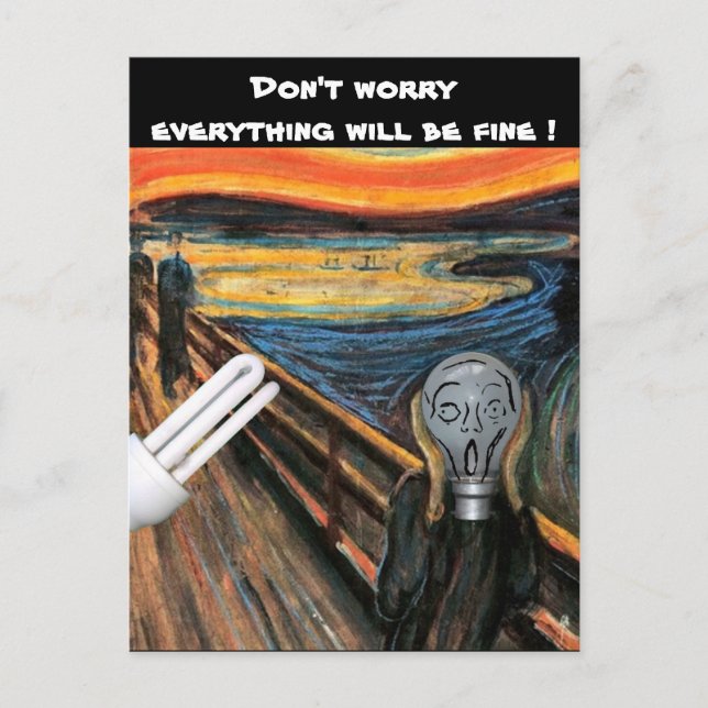 The Screaming Lightbulb Don't Worry Postcard (Front)