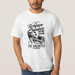 The Screen Printer T-Shirt