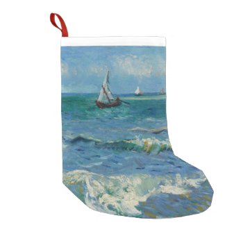 The Sea At Les Saintes Maries De La Mer | Van Gogh Small Christmas Stocking by decodesigns at Zazzle