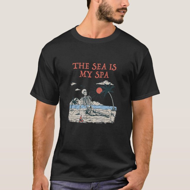 The Sea Is My Spa Beach Meditation Ocean Reflectio T-Shirt (Front)