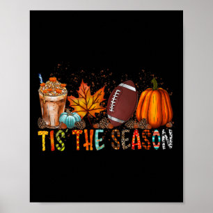 The Season Pumpkin And Spice Football Halloween Fa Poster