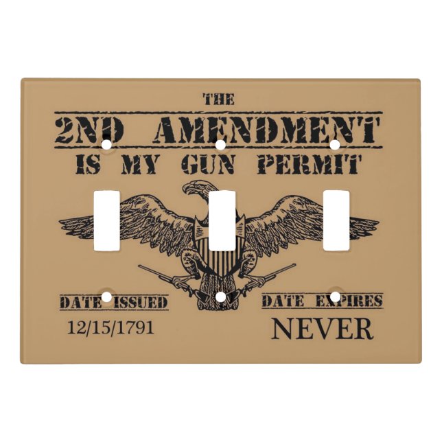 THE SECOND AMENDMENT IS MY GUN PERMIT LIGHT SWITCH COVER (Front)