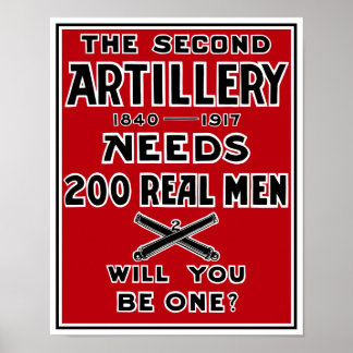 The Second Artillery Needs 200 Real Men -- WWI Poster