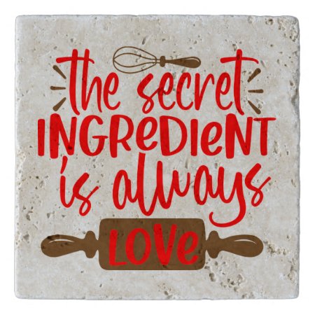 The Secret Ingredient Is Always Love Trivet