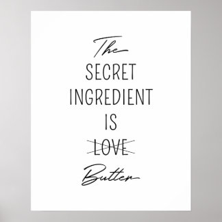 The Secret Ingredient is Butter Poster