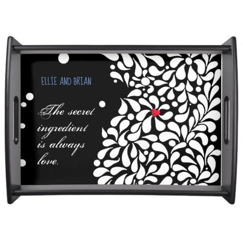 The secret ingredient is love personalized  serving tray