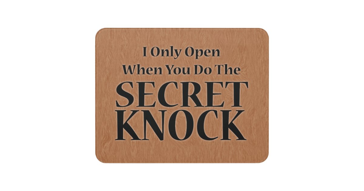 The Secret Knock Door Sign Zazzle Com