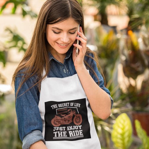 The Secret Of Life Just Enjoy The Ride Adult Apron