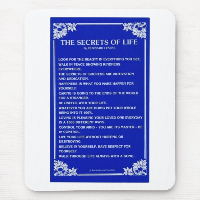 THE SECRETS OF LIFE By BERNARD LEVINE Mouse Pad (Front)
