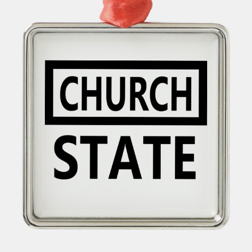 The Separation of Church and State _ 1st Amendment Metal Ornament
