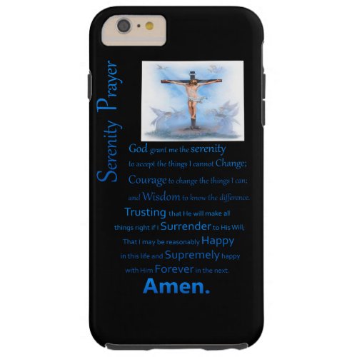 The Serenity Prayer BC Tough iPhone 6 Plus Case