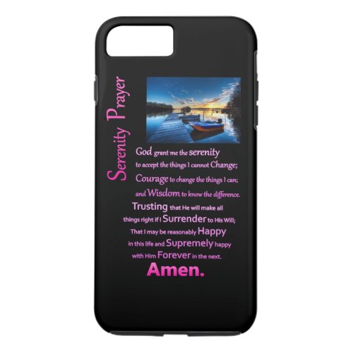The Serenity Prayer Boat Dock iPhone 8 Plus7 Plus Case