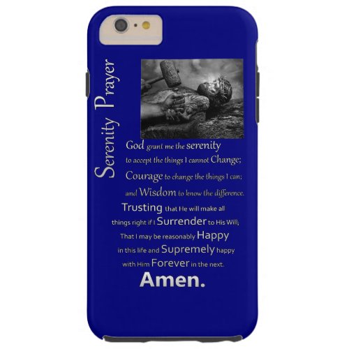 The Serenity Prayer Tough iPhone 6 Plus Case