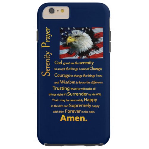 The Serenity Prayer Eagle Head Tough iPhone 6 Plus Case