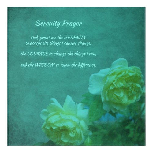 The Serenity Prayer Roses Inspirational   Acrylic Print